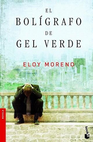 El bolígrafo de gel verde | 9788467006957 | Eloy Moreno | Llibres Parcir | Llibreria Parcir | Llibreria online de Manresa | Comprar llibres en català i castellà online