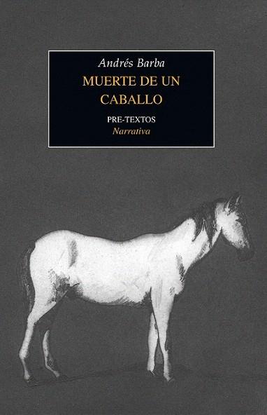 MUERTE DE UNA CABALLO narrativa | 9788492913954 | BARBA ANDRES | Llibres Parcir | Llibreria Parcir | Llibreria online de Manresa | Comprar llibres en català i castellà online