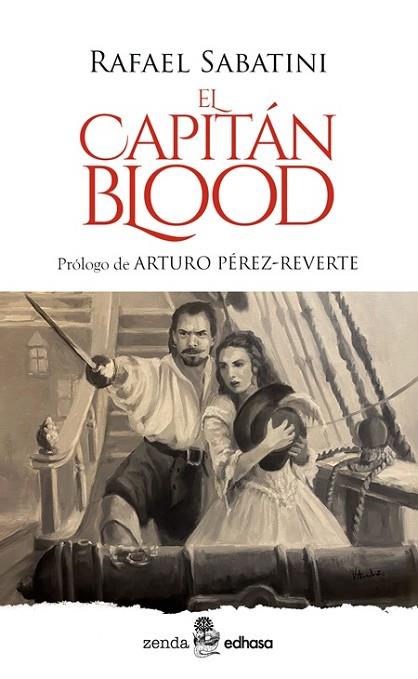 EL CAPITÁN BLOOD | 9788435055703 | SABATINI, RAFAEL/DE BOLADERRES, GUILLERMO/PÉREZ-REVERTE, ARTURO | Llibres Parcir | Llibreria Parcir | Llibreria online de Manresa | Comprar llibres en català i castellà online