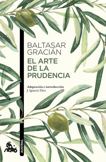 EL ARTE DE LA PRUDENCIA | 9788427054790 | GRACIÁN, BALTASAR | Llibres Parcir | Llibreria Parcir | Llibreria online de Manresa | Comprar llibres en català i castellà online