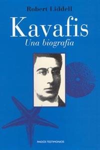 KAVAFIS UNA BIOGRAFIA | 9788449316463 | LIDDELL | Llibres Parcir | Librería Parcir | Librería online de Manresa | Comprar libros en catalán y castellano online