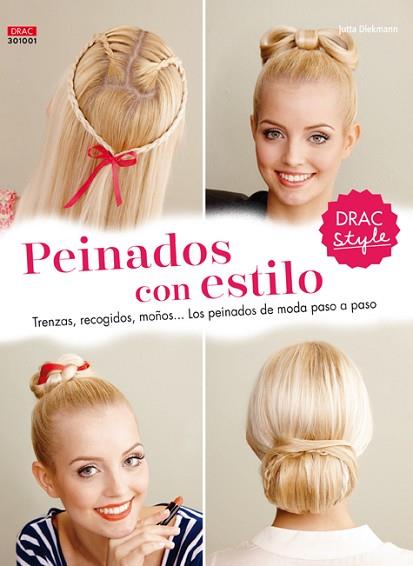 PEINADOS CON ESTILO | 9788498745146 | DIEKMANN, JUTTA | Llibres Parcir | Librería Parcir | Librería online de Manresa | Comprar libros en catalán y castellano online