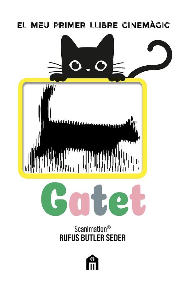 GATET. EL MEU PRIMER LLIBRE CINEMÀGIC | 9791259578266 | BUTLER SEDER, RUFUS | Llibres Parcir | Llibreria Parcir | Llibreria online de Manresa | Comprar llibres en català i castellà online