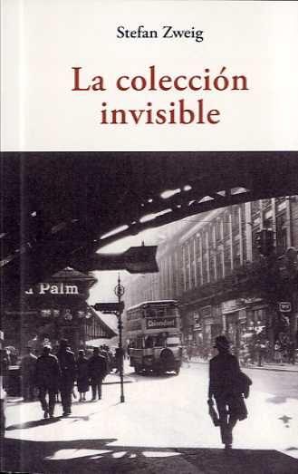LA COLECCION INVISIBLE | 9788497169851 | ZWEIG, STEFAN | Llibres Parcir | Llibreria Parcir | Llibreria online de Manresa | Comprar llibres en català i castellà online