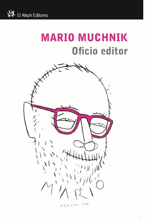 OFICIO EDITOR | 9788476699492 | MUCHNIK MARIO | Llibres Parcir | Librería Parcir | Librería online de Manresa | Comprar libros en catalán y castellano online