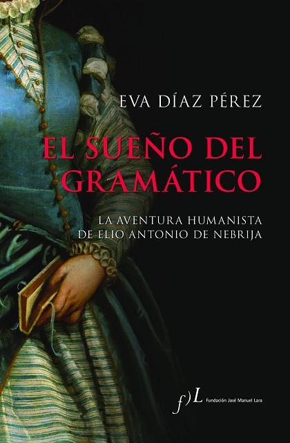 EL SUEÑO DEL GRAMÁTICO | 9788417453886 | DÍAZ PÉREZ, EVA | Llibres Parcir | Librería Parcir | Librería online de Manresa | Comprar libros en catalán y castellano online