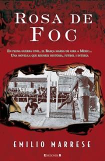 ROSA DE FOC | 9788466647014 | EMILIO MARRESE | Llibres Parcir | Librería Parcir | Librería online de Manresa | Comprar libros en catalán y castellano online