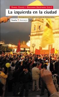 LA IZQUIERDA EN LA CIUDAD | 9788474267570 | CHAVEZ | Llibres Parcir | Librería Parcir | Librería online de Manresa | Comprar libros en catalán y castellano online