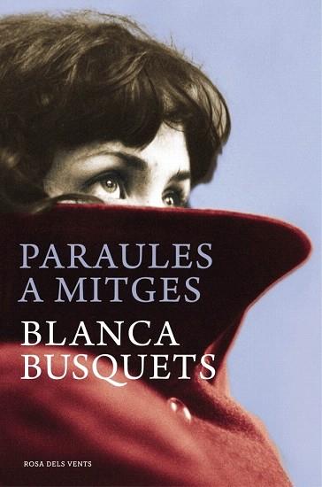 PARAULES A MITGES | 9788415961246 | BUSQUETS,BLANCA | Llibres Parcir | Llibreria Parcir | Llibreria online de Manresa | Comprar llibres en català i castellà online