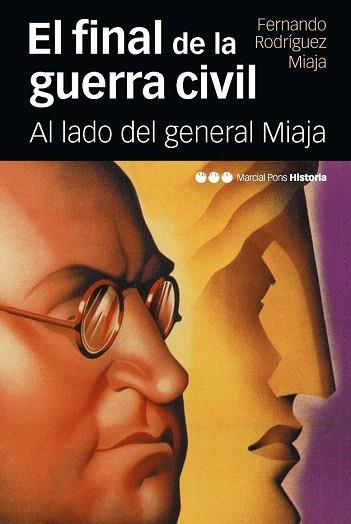 EL FINAL DE LA GUERRA CIVIL | 9788415963660 | RODRÍGUEZ MIAJA, FERNANDO | Llibres Parcir | Llibreria Parcir | Llibreria online de Manresa | Comprar llibres en català i castellà online