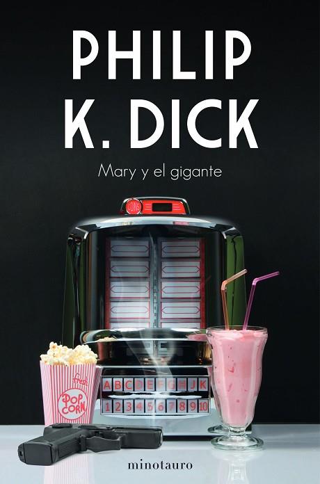 MARY Y EL GIGANTE | 9788445008645 | DICK, PHILIP K. | Llibres Parcir | Llibreria Parcir | Llibreria online de Manresa | Comprar llibres en català i castellà online