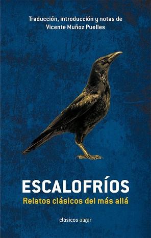 ESCALOFRÍOS. RELATOS CLÁSICOS DEL MÁS ALLÁ | 9788498457032 | MUÑOZ PUELLES, VICENTE | Llibres Parcir | Librería Parcir | Librería online de Manresa | Comprar libros en catalán y castellano online