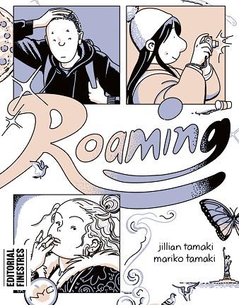 ROAMING | 9788419523136 | MARIKO TAMAKI, JILLIAN TAMAKI | Llibres Parcir | Llibreria Parcir | Llibreria online de Manresa | Comprar llibres en català i castellà online