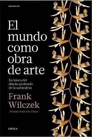 EL MUNDO COMO OBRA DE ARTE | 9788498929614 | WILCZEK, FRANK | Llibres Parcir | Llibreria Parcir | Llibreria online de Manresa | Comprar llibres en català i castellà online