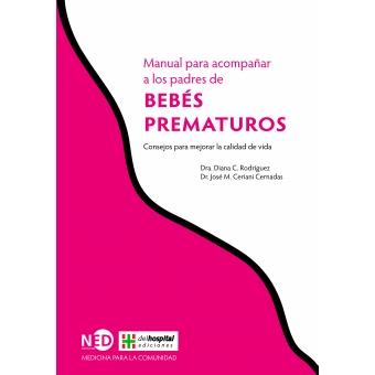MANUAL PARA ACOMPAÑAR A PADRES Y BEBES PREMATUROS | 9788416737055 | VV.AA. | Llibres Parcir | Librería Parcir | Librería online de Manresa | Comprar libros en catalán y castellano online