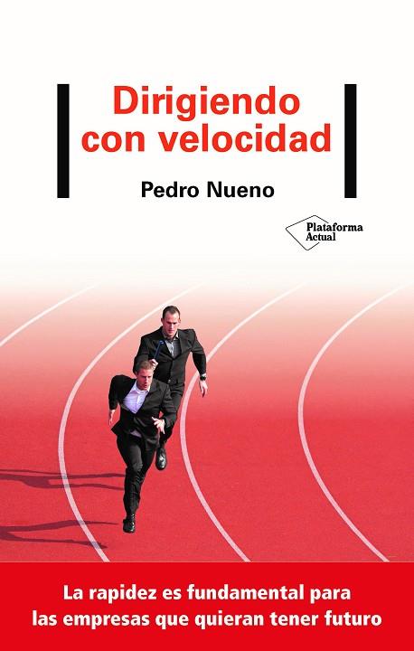 DIRIGIENDO CON VELOCIDAD | 9788418285493 | NUENO, PEDRO | Llibres Parcir | Llibreria Parcir | Llibreria online de Manresa | Comprar llibres en català i castellà online