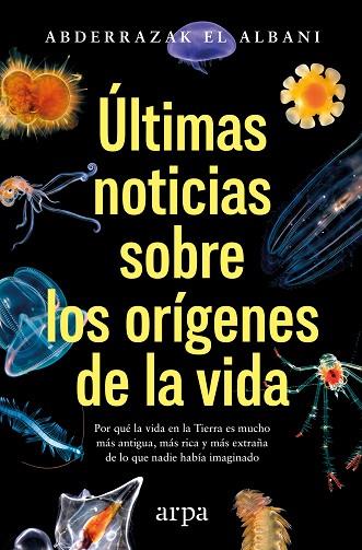ÚLTIMAS NOTICIAS SOBRE LOS ORÍGENES DE LA VIDA | 9791388182280 | EL ALBANI, ABDERRAZAK | Llibres Parcir | Llibreria Parcir | Llibreria online de Manresa | Comprar llibres en català i castellà online