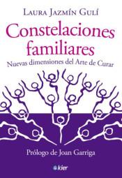 CONSTELACIONES FAMILIARES | 9788417581916 | GULÍ, LAURA JAZMÍN | Llibres Parcir | Librería Parcir | Librería online de Manresa | Comprar libros en catalán y castellano online