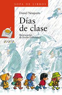 DIAS DE CLASE sopa de libros | 9788466739870 | DANIEL NESQUENS | Llibres Parcir | Llibreria Parcir | Llibreria online de Manresa | Comprar llibres en català i castellà online