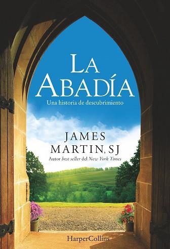 LA ABADÍA | 9788416502127 | MARTIN, JAMES | Llibres Parcir | Llibreria Parcir | Llibreria online de Manresa | Comprar llibres en català i castellà online