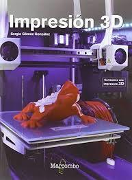 IMPRESIÓN 3D | 9788426723536 | GOMEZ, SERGIO | Llibres Parcir | Llibreria Parcir | Llibreria online de Manresa | Comprar llibres en català i castellà online