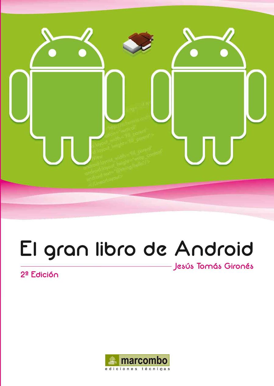 El Gran Libro de Android | 9788426718327 | Tomás Gironés, Jesús | Llibres Parcir | Llibreria Parcir | Llibreria online de Manresa | Comprar llibres en català i castellà online