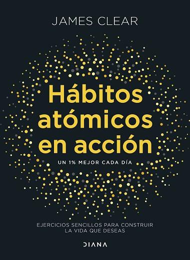 HÁBITOS ATÓMICOS EN ACCIÓN | 9788411193016 | CLEAR, JAMES | Llibres Parcir | Llibreria Parcir | Llibreria online de Manresa | Comprar llibres en català i castellà online