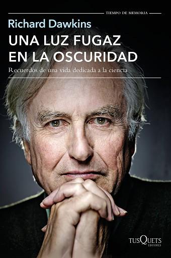 UNA LUZ FUGAZ EN LA OSCURIDAD | 9788490662106 | RICHARD DAWKINS | Llibres Parcir | Llibreria Parcir | Llibreria online de Manresa | Comprar llibres en català i castellà online