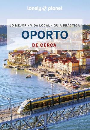 OPORTO DE CERCA 3 | 9788408264125 | WALKER, KERRY/ST.LOUIS, REGIS | Llibres Parcir | Librería Parcir | Librería online de Manresa | Comprar libros en catalán y castellano online