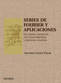 SERIES DE FOURIER APLICACIONES | 9788436816204 | CAÐADA VILLAR ANTONIO | Llibres Parcir | Llibreria Parcir | Llibreria online de Manresa | Comprar llibres en català i castellà online