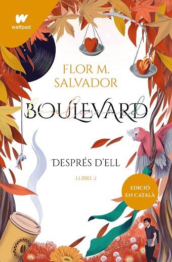 BOULEVARD. LLIBRE 2 (EDICIÓ REVISADA PER L'AUTORA) | 9788419241153 | SALVADOR, FLOR M. | Llibres Parcir | Librería Parcir | Librería online de Manresa | Comprar libros en catalán y castellano online