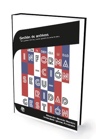 GESTIÓN DE ARCHIVOS | 9788498395860 | ALEXANDRE HERMIDA MONDELO E INMACULADA IGLESIAS FERNÁNDEZ | Llibres Parcir | Librería Parcir | Librería online de Manresa | Comprar libros en catalán y castellano online