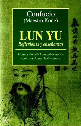 LUN YU | 9788472453661 | CONFUCIO | Llibres Parcir | Llibreria Parcir | Llibreria online de Manresa | Comprar llibres en català i castellà online
