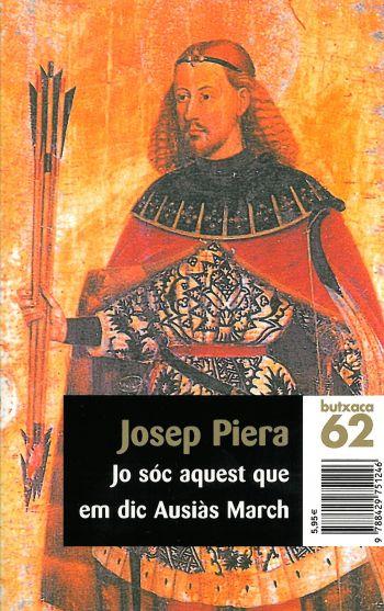 JO SOC AQUEST QUE EM DIC AUSIAS MARCH | 9788429751246 | PIERA | Llibres Parcir | Librería Parcir | Librería online de Manresa | Comprar libros en catalán y castellano online