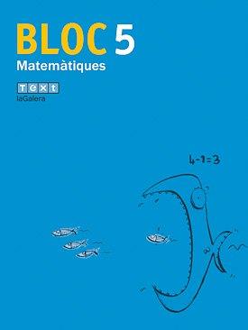 BLOC MATEMÀTIQUES 5 | 9788441213692 | PASCUAL I COMELLAS, JOSEP | Llibres Parcir | Llibreria Parcir | Llibreria online de Manresa | Comprar llibres en català i castellà online
