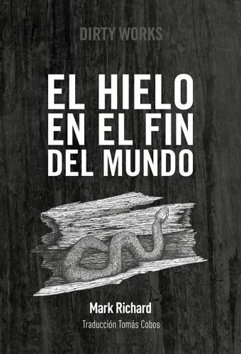 EL HIELO EN EL FIN DEL MUNDO | 9788494414145 | RICHARD MARK | Llibres Parcir | Llibreria Parcir | Llibreria online de Manresa | Comprar llibres en català i castellà online