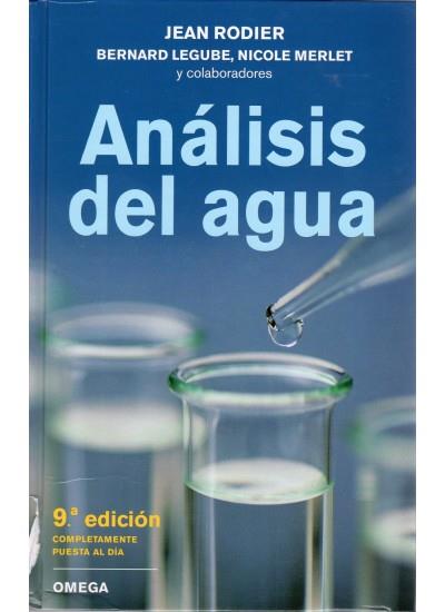 ANALISIS DEL AGUA 9 edicion completamente puesta al dia | 9788428215305 | JEAN RODIER BERNARD LEGUBE NICOLE MERLET Y COLABORADORE | Llibres Parcir | Librería Parcir | Librería online de Manresa | Comprar libros en catalán y castellano online