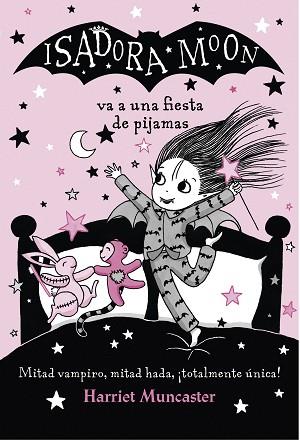 ISADORA MOON VA A UNA FIESTA DE PIJAMAS (ISADORA MOON) | 9788420433981 | MUNCASTER, HARRIET | Llibres Parcir | Librería Parcir | Librería online de Manresa | Comprar libros en catalán y castellano online