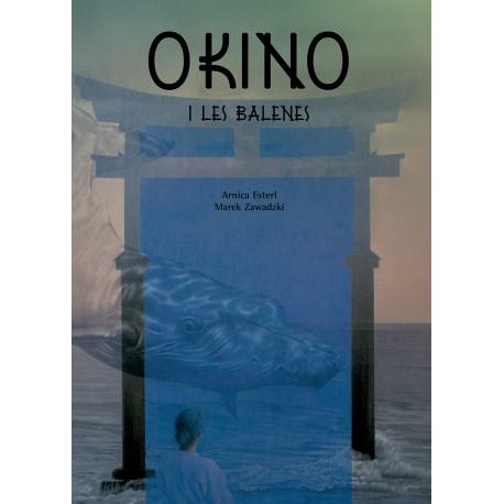 OKINO I LES BALENES PERSONATGES : BALENES | 9788494437946 | ESTERL, ARNICA | Llibres Parcir | Librería Parcir | Librería online de Manresa | Comprar libros en catalán y castellano online