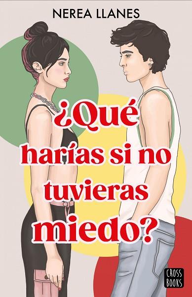 ¿QUÉ HARÍAS SI NO TUVIERAS MIEDO? | 9788408288732 | LLANES, NEREA | Llibres Parcir | Librería Parcir | Librería online de Manresa | Comprar libros en catalán y castellano online