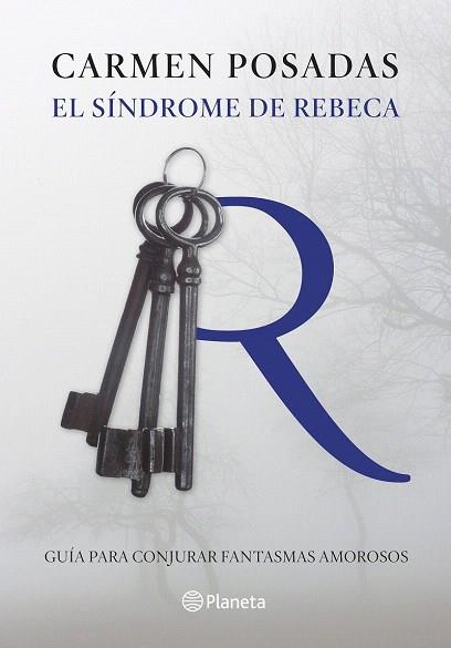 EL SÍNDROME DE REBECA | 9788408130239 | POSADAS, CARMEN | Llibres Parcir | Llibreria Parcir | Llibreria online de Manresa | Comprar llibres en català i castellà online