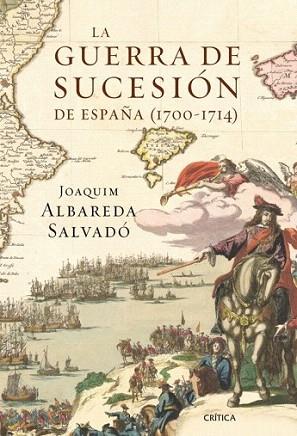 LA GUERRA DE SUCESION DE ESPAÑA 1700 1714 | 9788498920604 | JOAQUIM ALBAREDA SALVADO | Llibres Parcir | Llibreria Parcir | Llibreria online de Manresa | Comprar llibres en català i castellà online