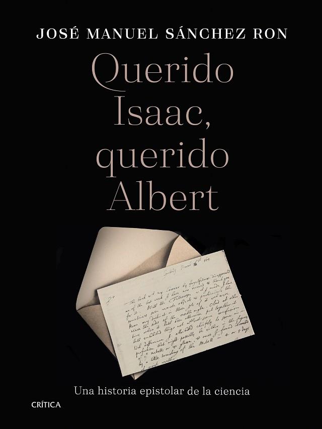QUERIDO ISAAC, QUERIDO ALBERT | 9788491994916 | SÁNCHEZ RON, JOSÉ MANUEL | Llibres Parcir | Librería Parcir | Librería online de Manresa | Comprar libros en catalán y castellano online