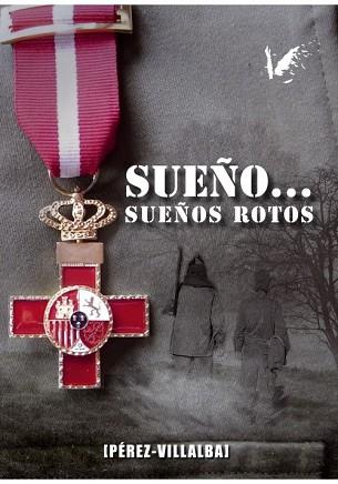 SUEÑO...SUEÑOS ROTOS | PODI114420 | PÉREZ-VILLALBA  CARLES | Llibres Parcir | Librería Parcir | Librería online de Manresa | Comprar libros en catalán y castellano online
