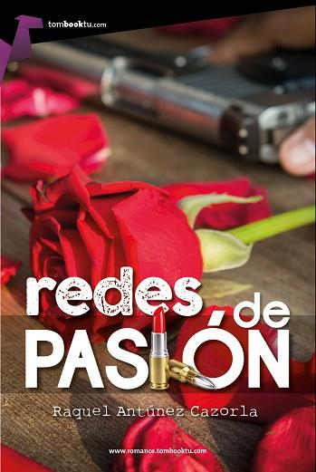 REDES DE PASIÓN | PODI64171 | RAQUEL ANTÚNEZ | Llibres Parcir | Librería Parcir | Librería online de Manresa | Comprar libros en catalán y castellano online