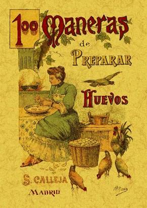 100 MANERAS DE PREPARAR LOS HUEVOS. FORMULARIO ESCOGIDO Y PRÁCTICO | 9788497613378 | MADEMOISELLE ROSE | Llibres Parcir | Llibreria Parcir | Llibreria online de Manresa | Comprar llibres en català i castellà online