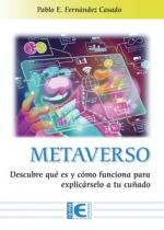 METAVERSO | 9788419444332 | PABLO E FERNANDEZ CASADO | Llibres Parcir | Librería Parcir | Librería online de Manresa | Comprar libros en catalán y castellano online