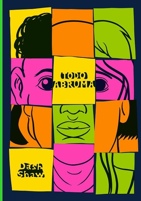 TODO ABRUMA | 9788410323162 | SHAW, DASH | Llibres Parcir | Llibreria Parcir | Llibreria online de Manresa | Comprar llibres en català i castellà online