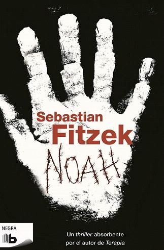 NOAH | 9788490700976 | FITZEK, SEBASTIAN | Llibres Parcir | Llibreria Parcir | Llibreria online de Manresa | Comprar llibres en català i castellà online