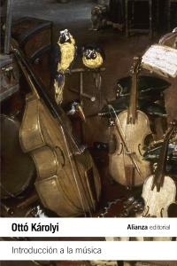 Introducción a la música | 9788420608501 | Károlyi, Ottó | Llibres Parcir | Llibreria Parcir | Llibreria online de Manresa | Comprar llibres en català i castellà online